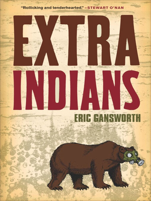 Title details for Extra Indians by Eric Gansworth - Available